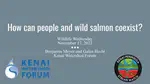 How can people and salmon coexist?